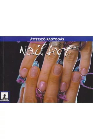 Nail Art - Áttetsző ragyogás