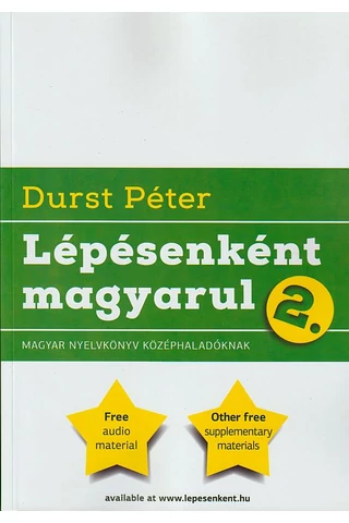 Durst Péter: Lépésenként magyarul 2.