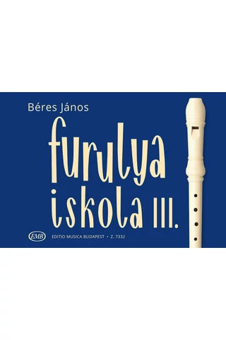 Béres János: Furulyaiskola III.