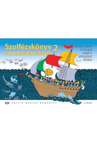 Dobszay László: Szolfézskönyv zeneiskolásoknak 2. (Z. 20 027)