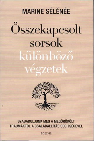 Összekapcsolt sorsok különböző végzetek
