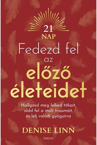 Fedezd fel az előző életeidet