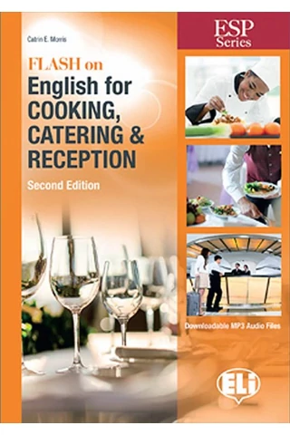 Flash on English for Cooking Catering and Reception Second Edition