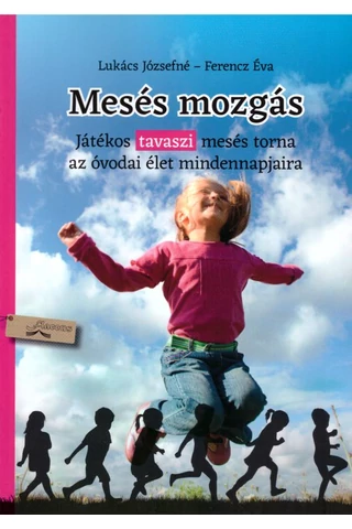 Mesés mozgás - tavasz
