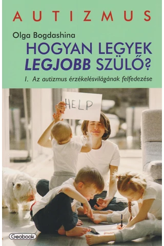 Hogyan legyek legjobb szülő?
