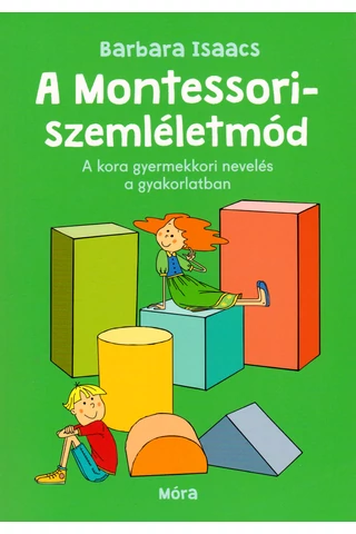 A Montessori szemléletmód