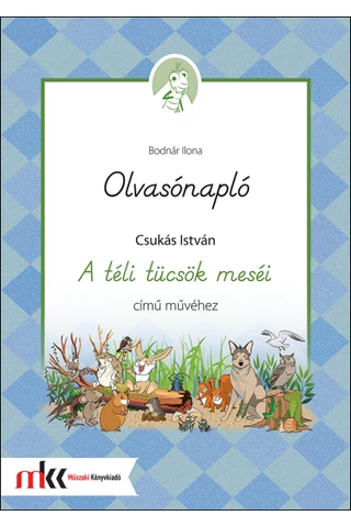 Olvasónapló Csukás István A téli tücsök meséi című művéhez