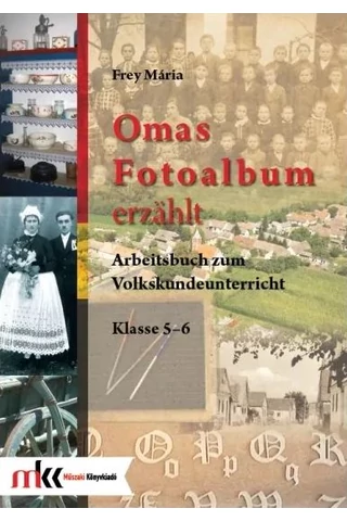 Omas Fotoalbum erzählt  Klasse 5-6 (MK-1320/M)