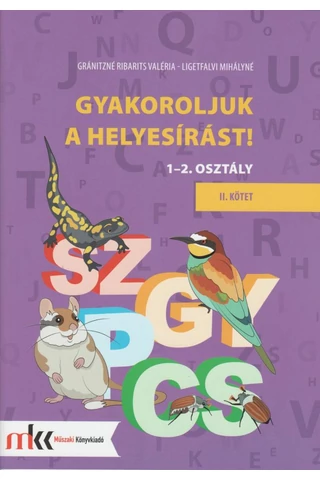 Gyakoroljuk a helyesírást! 1-2. osztály II. kötet (MK-2422)