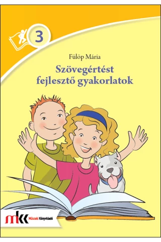 Szövegértést fejlesztő gyakorlatok 3. osztály (MK-2462)