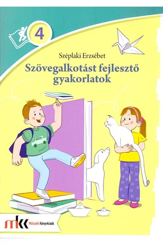 Szövegalkotást fejlesztő gyakorlatok 4. osztály (MK-2466)