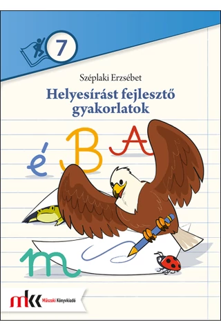 Helyesírást fejlesztő gyakorlatok  7. osztály (MK-2484)