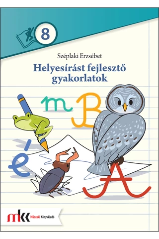 Helyesírást fejlesztő gyakorlatok  8. osztály (MK-2485)