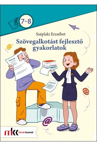 Szövegalkotást fejlesztő gyakorlatok 7-8. (MK-2488)