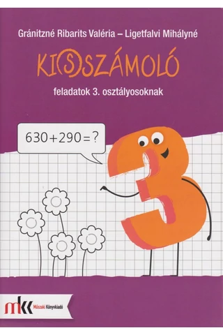 Ki(s)számoló feladatok 3. osztályosoknak (MK-4103)