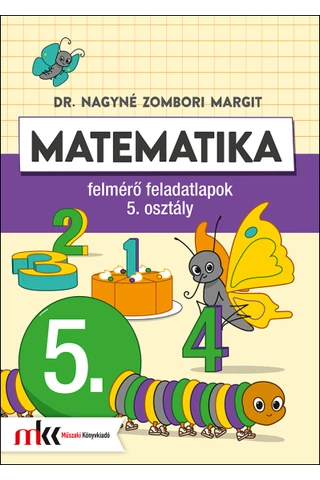 Matematika felmérő feladatlapok 5. osztály (MK-4145)