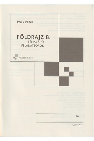 Földrajz 8. támazáró feladatsorok (MK-4478-4)