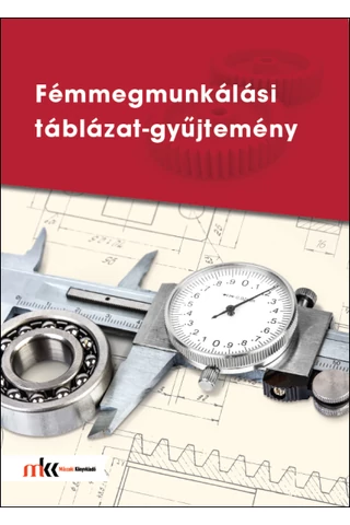 Fémmegmunkálási táblázat-gyűjtemény (MK-5012)