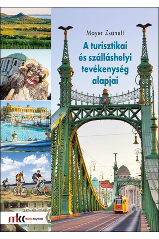 A turisztikai és szálláshelyi tevékenység alapjai (MK-5894)