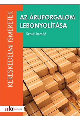 Az áruforgalom lebonyolítása (MK-6021)