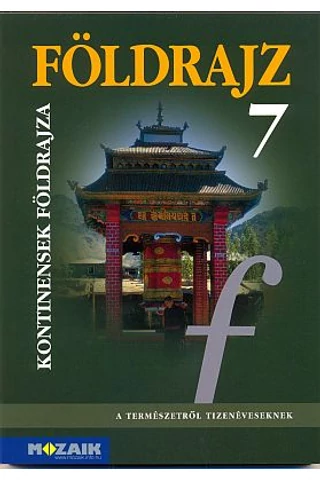 Földrajz 7. Kontinensek földrajza (MS-2609)