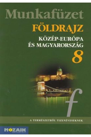 Földrajz 8. munkafüzet (MS-2813)