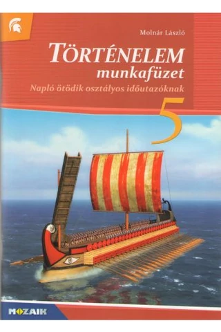 Történelem 5. képességfejlesztő munkafüzet(MS-2860U)