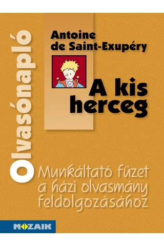 Olvasónapló - A. de Saint Exupéry: A kis herceg (MS-1461)