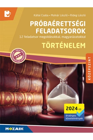 Próbaérettségire feladatsorok - Történelem - középszint, írásbeli(MS-3165U))