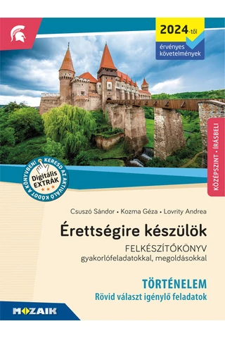 Érettségire készülök - Történelem - Rövid választ igénylő feladatok (MS-3322U)