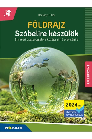 Szóbelire készülök - Földrajz, középszint (MS-3332U)