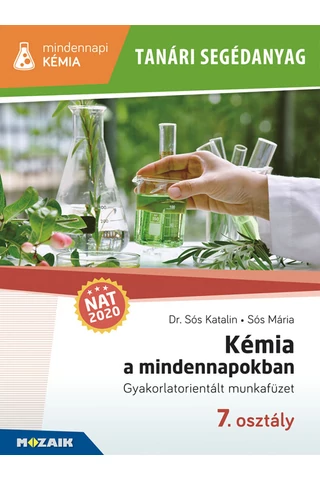 Tanári segédanyag  - Kémia a mindennapokban 7. osztály (MS-4312)