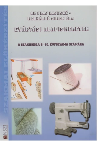 Gyártási alapismeretek 9-10. évfolyam számára (NS-1101001)