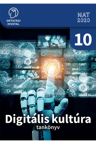 Digitális kultúra 10. tankönyv (OH-DIG10TA)