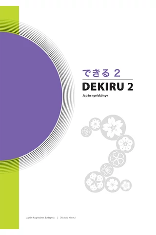 Dekiru 2. Japán nyelvkönyv kezdőknek (OH-JAP12T)