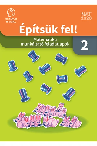 Építsük fel!  2. Matematika munkáltató feladatlapok  (OH-MAT02MC)