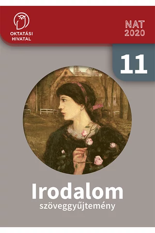 Irodalom 11. szöveggyűjtemény (OH-MIR11SZ)