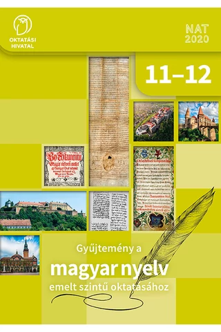 Gyűjtemény a MAGYAR NYELV emelt szintű oktatásához  (OH-MNY1112E)