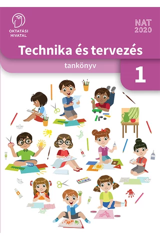 Technika és tervezés 1. tankönyv (OH-TET01TA)