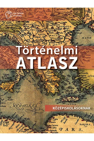 Történelmi atlasz középiskolásoknak (OH-TOR912ATL)