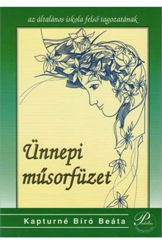 Ünnepi műsorfüzetek - felső tagozat  (PD-044)