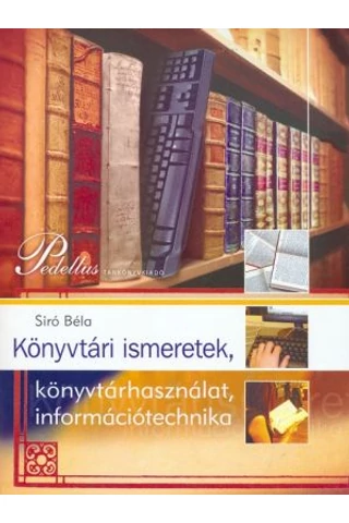 Könyvtári ismeretek, könyvtárhasználat, információtechnika (PD-294)