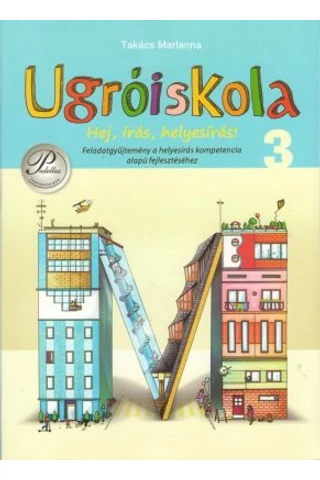 Ugróiskola Hej, írás, helyesírás! 3. osztály (PD-365)