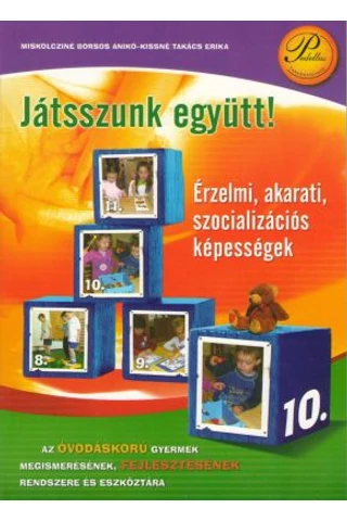 Játsszunk együtt! -Érzelmi, akarati, szocializációs képességek (PD-910)