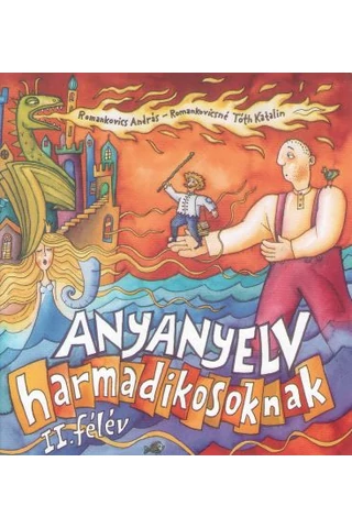 ANYANYELV harmadikosoknak - 2. félév