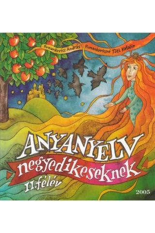 ANYANYELV negyedikeseknek - 2. félév