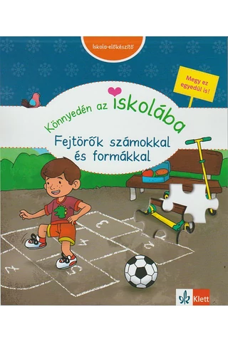 Könnyedén az iskolába - Fejtörők számokkal és formákkal