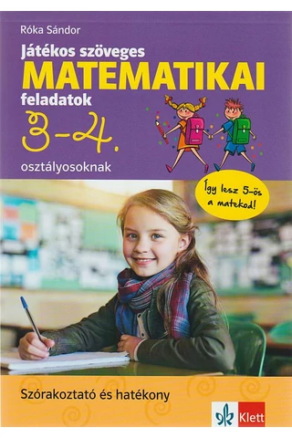Játékos szöveges matematikai feladatok 3-4. osztályosoknak
