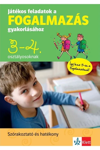 Játékos feladatok a fogalmazás gyakorlásához 3-4. osztályosoknak