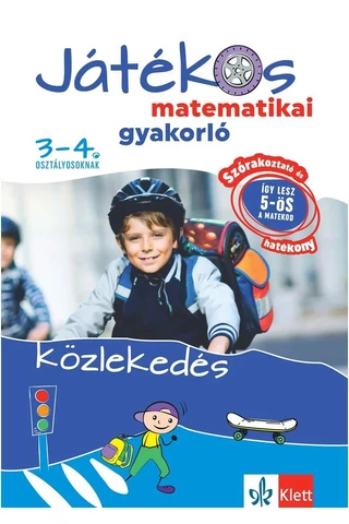 Játékos matematika gyakorló - Közlekedés 3-4. osztályosoknak